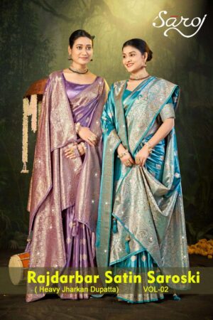 Saroj Rajdarbar satin saroski vol.2 series 1001 to 1004 Satin silk saree in wholesale surat Rehmat Boutique